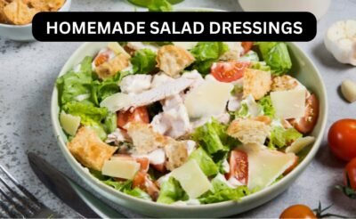 Homemade Salad Dressings